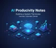 AI productivity notes